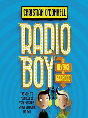 cover image of Radio Boy and the Revenge of Grandad